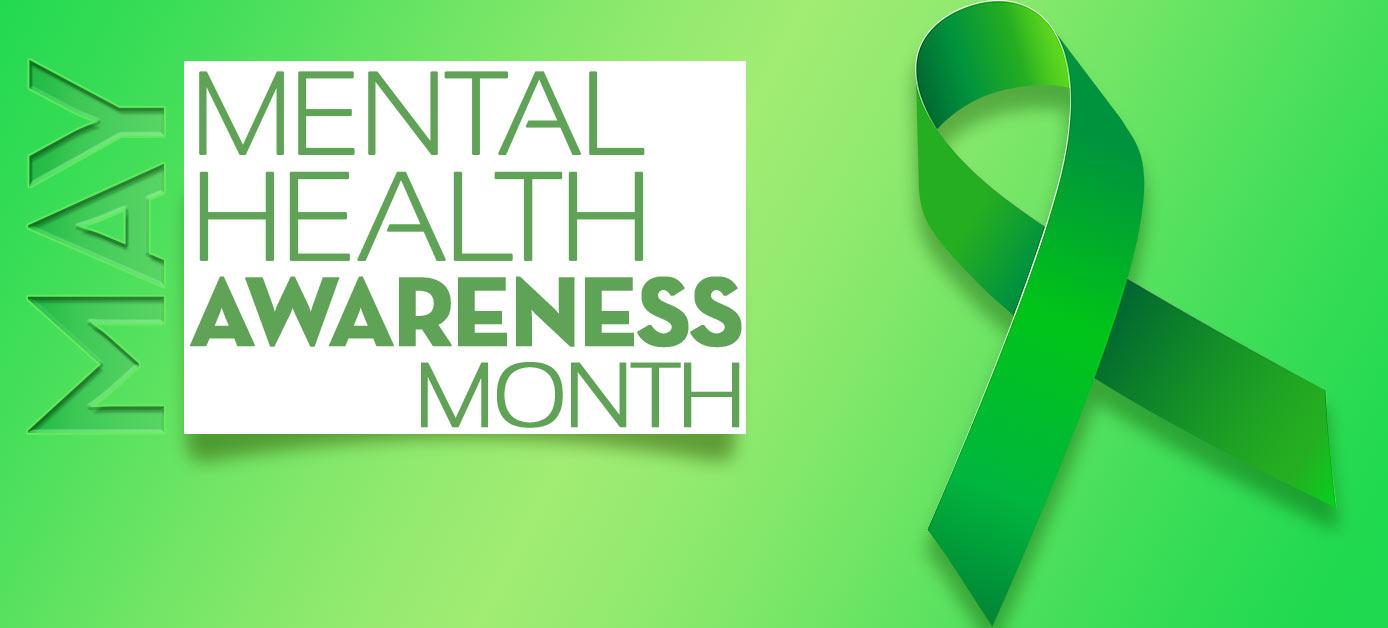Happy Mental Health Awareness Month 